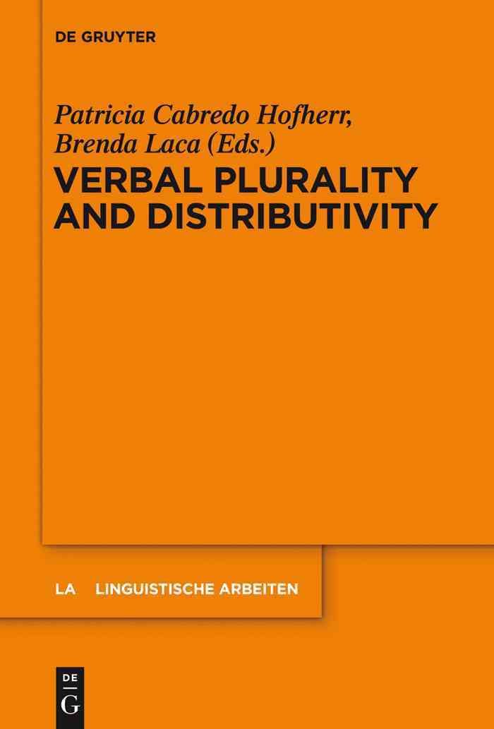 Verbal Plurality and Distributivity By Cabredo Hofherr, Patricia