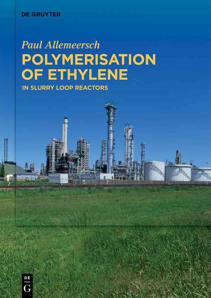 Polymerisation of Ethylene By Allemeersch, Paul 9783110292145