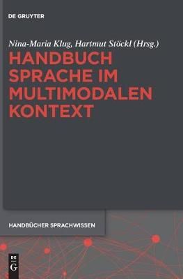 Handbuch Sprache im multimodalen Kontext By Klug, Nina-Maria