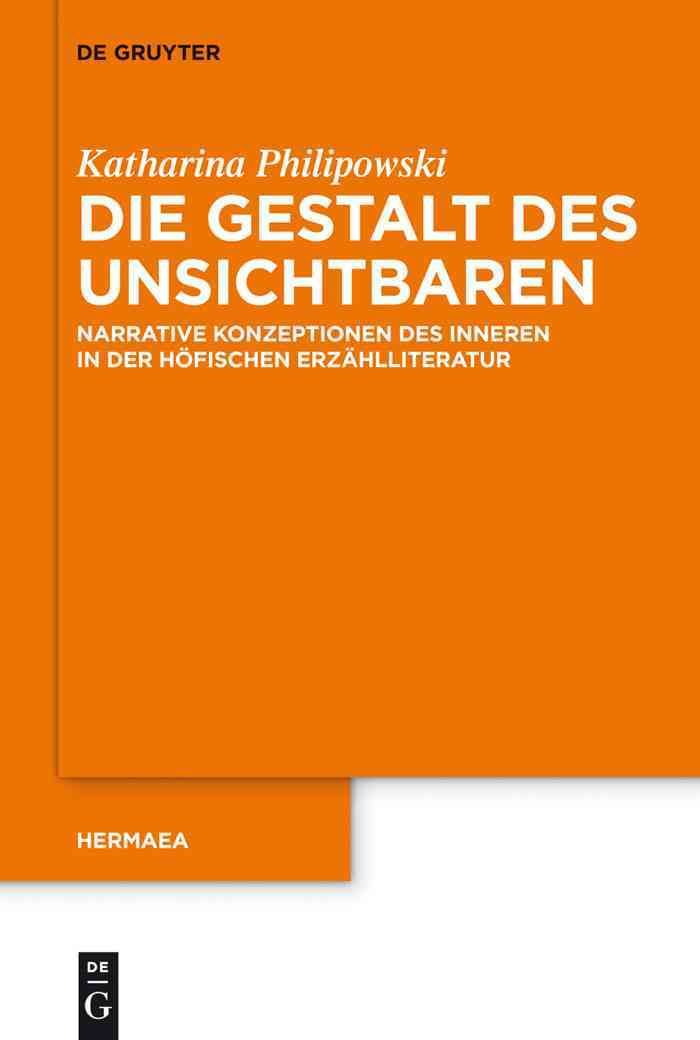 Die Gestalt des Unsichtbaren By Philipowski, Katharina Silke