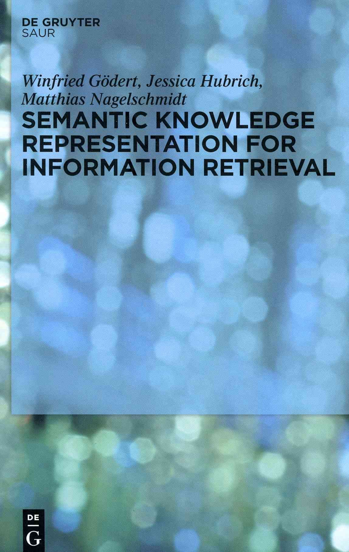 Semantic Knowledge Representation for Information Retrieval (Hardback)