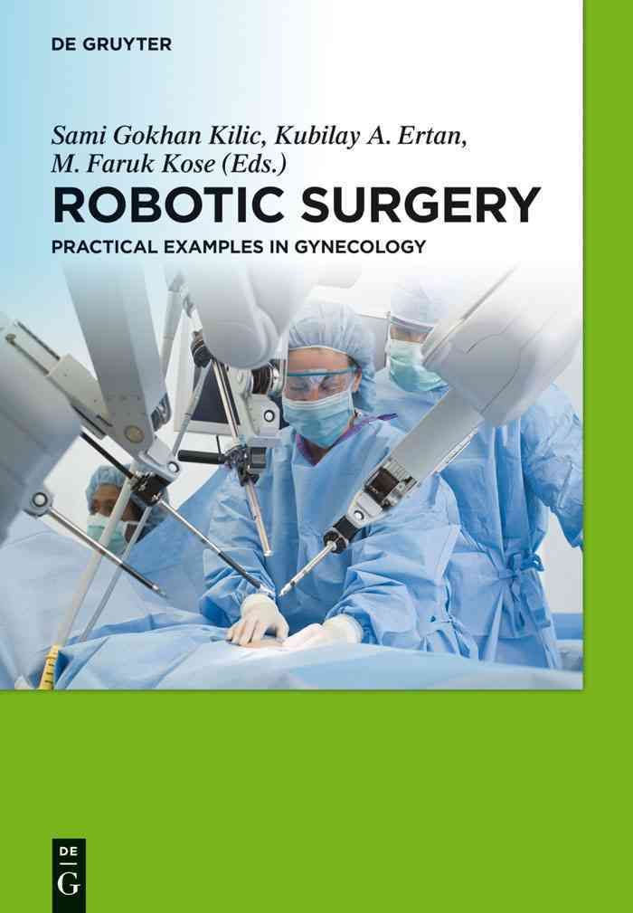 Robotic Surgery By No Contributor 9783110306552 (Hardback)