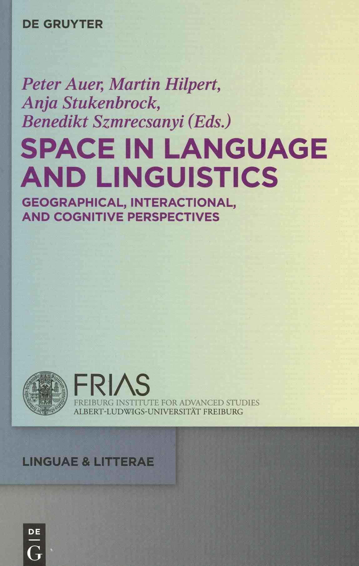 Space in Language and Linguistics 9783110311969 (Hardback)