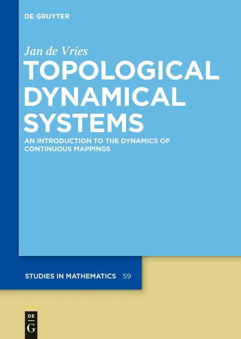 Topological Dynamical Systems By Vries, Jan 9783110340730 (Hardback)