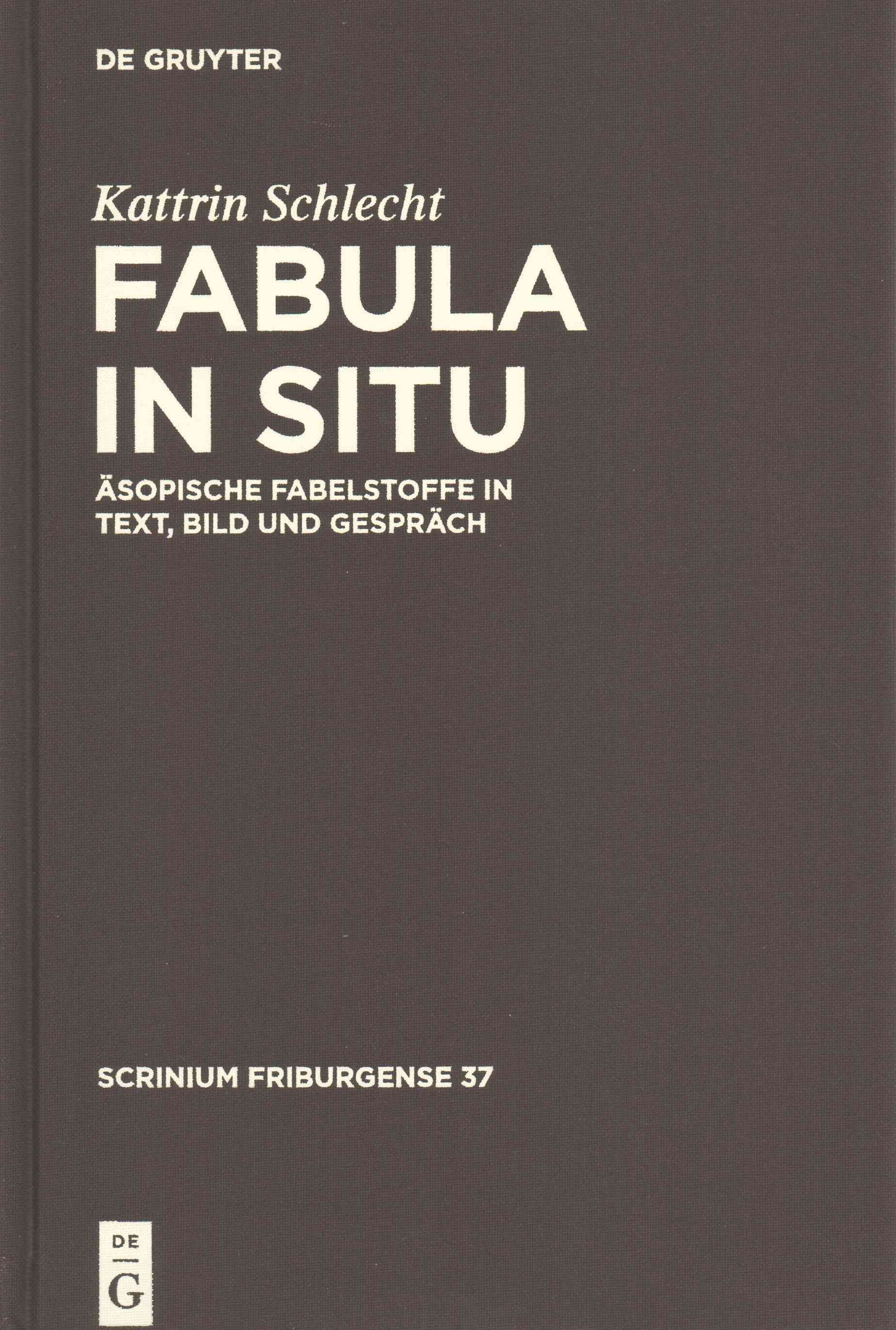 Fabula in situ By Kattrin Schlecht 9783110359190 (Hardback)