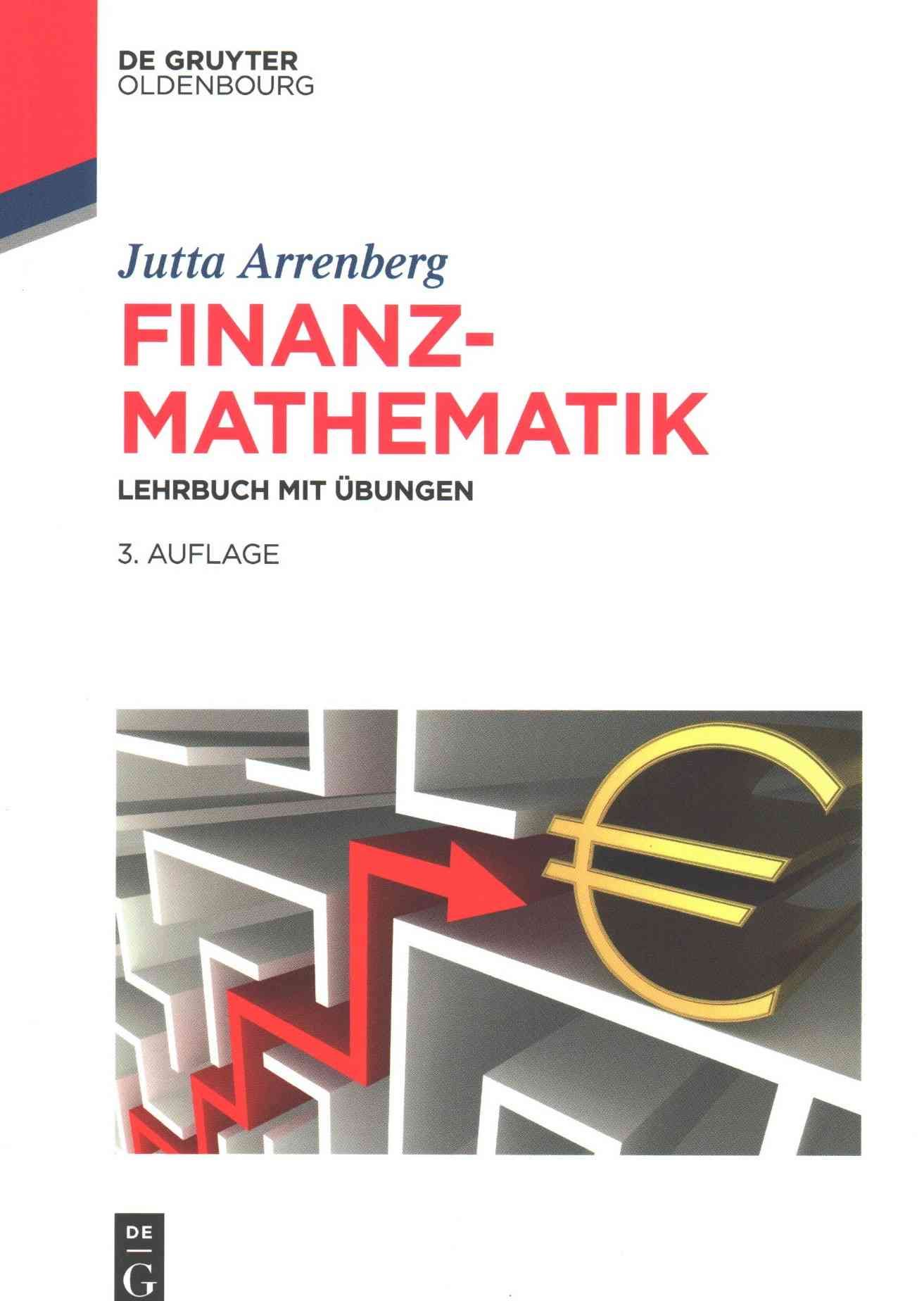 Finanzmathematik By Arrenberg, Jutta 9783110413694 (Paperback)