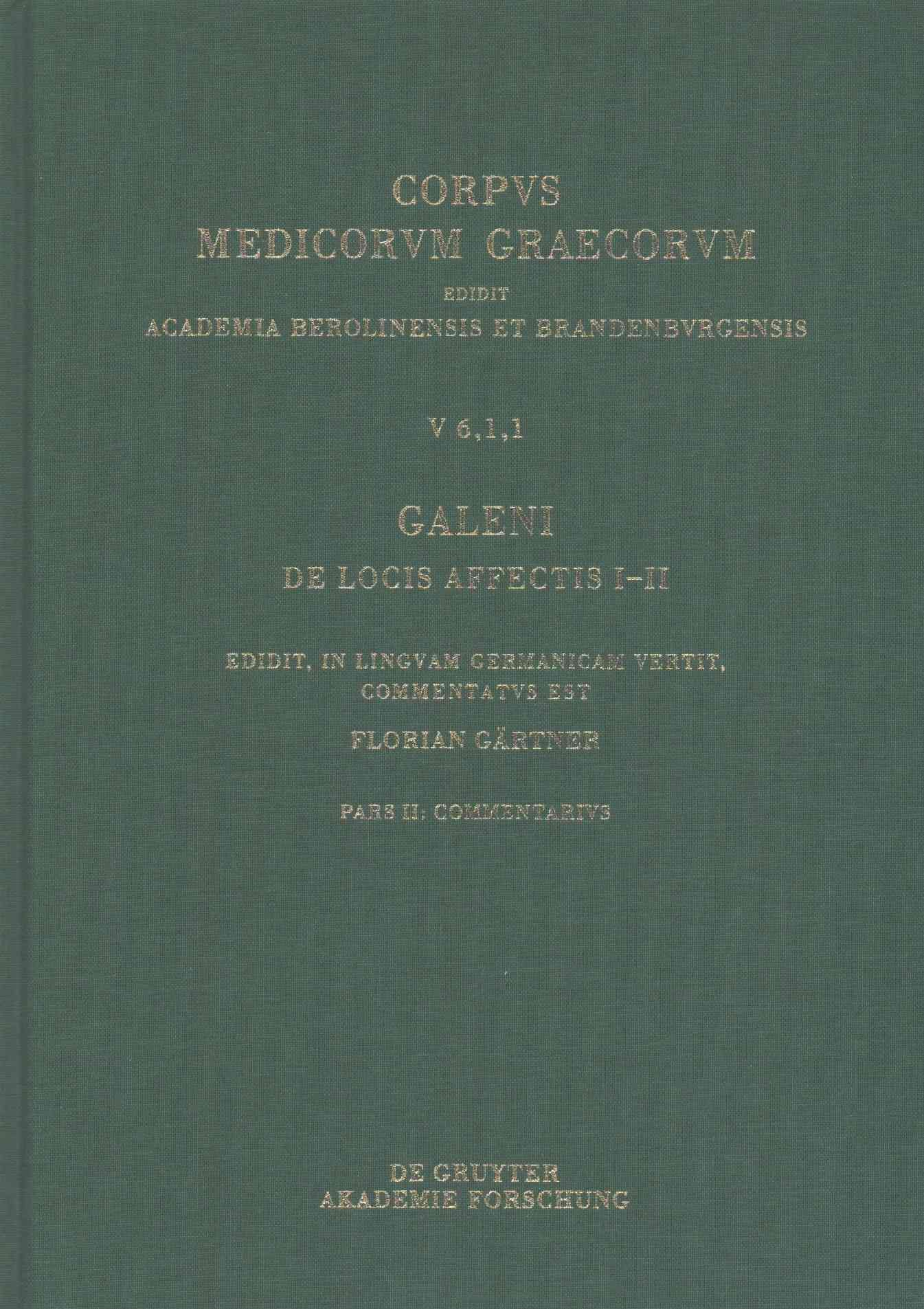Galeni De Locis Affectis I-II 9783110441765 (Hardback)