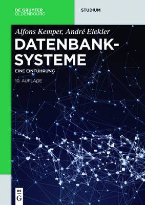 Datenbanksysteme By Kemper, Alfons 9783110443752 (Paperback)