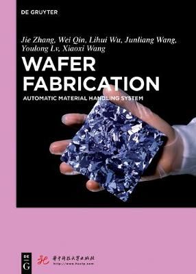Wafer Fabrication By Zhang Huazhong University of Science and