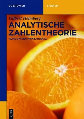 Analytische Zahlentheorie By Helmberg, Gilbert 9783110495133