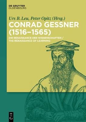 Conrad Gessner (1516-1565) By Leu, Urs 9783110496963 (Hardback)