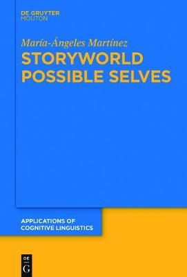 Storyworld Possible Selves By Martínez, María-Ángeles 9783110522532