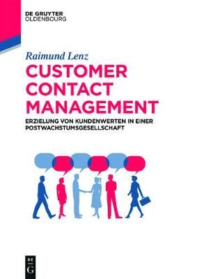 Customer Contact Management By Lenz, Raimund 9783110527148 (Paperback)