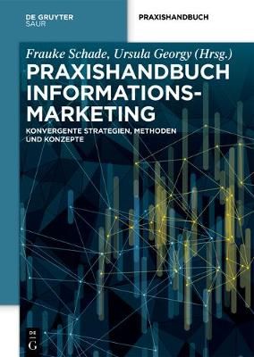 Praxishandbuch Informationsmarketing 9783110536966 (Hardback)