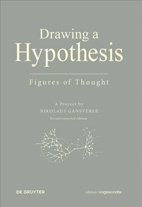 Drawing a Hypothesis By Nikolaus Gansterer 9783110546613 (Paperback)