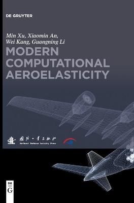 Modern Computational Aeroelasticity 9783110576474 (Hardback)