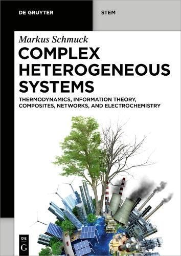 Complex Heterogeneous Systems By Markus Schmuck 9783110579536