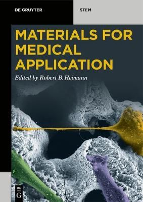 Materials for Medical Application By Heimann, Robert B. 9783110619195