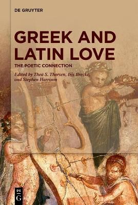 Greek and Latin Love By No Contributor 9783110630596 (Hardback)
