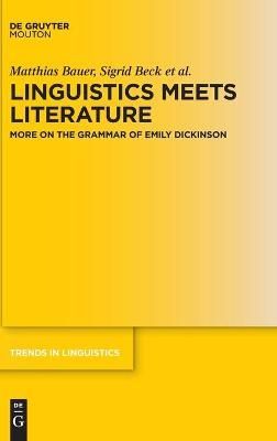 Linguistics Meets Literature By Bauer, Matthias 9783110638806