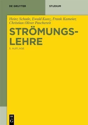 Strömungslehre By No Contributor 9783110641448 (Paperback)