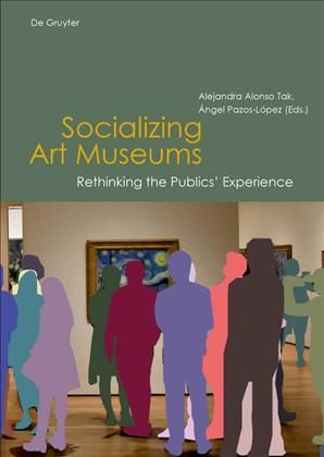 Socializing Art Museums 9783110646320 (Hardback)