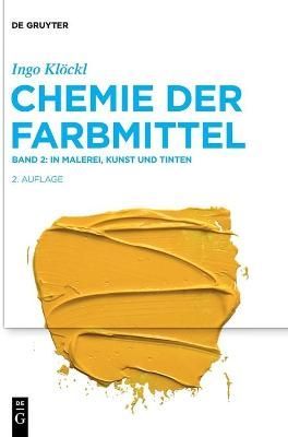 In Malerei, Kunst und Tinten By Klöckl, Ingo 9783110649147 (Hardback)