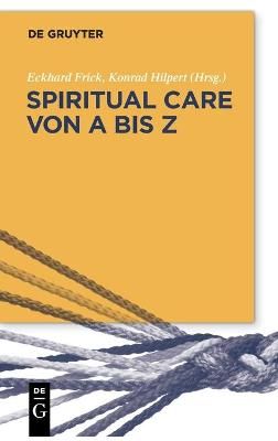 Spiritual Care von A bis Z By No Contributor 9783110656374 (Paperback)