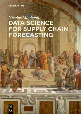 Data Science for Supply Chain Forecasting By Nicolas Vandeput