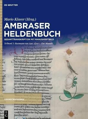 Hartmann von Aue: ,Erec'. ,Der Mantel' By No Contributor 9783110718911