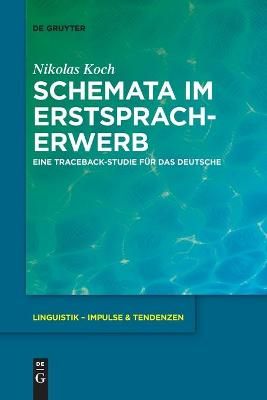 Schemata im Erstspracherwerb By Koch, Nikolas 9783110736526