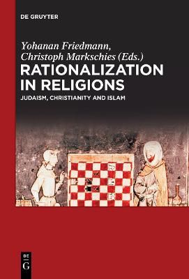 Rationalization in Religions By No Contributor 9783110736595