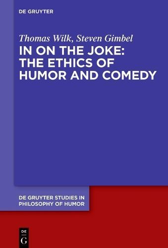 In on the Joke By Thomas Wilk, Steven Gimbel 9783110759754 (Hardback)