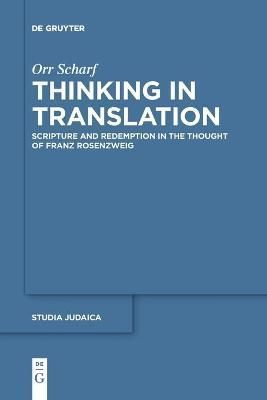 Thinking in Translation By Orr Scharf 9783110764154 (Paperback)
