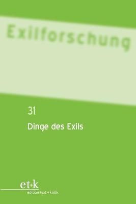 Dinge des Exils By No Contributor 9783110779943 (Paperback)