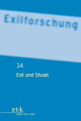 Exil und Shoah By No Contributor 9783110779974 (Paperback)