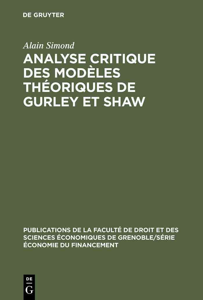 Analyse critique des modèles théoriques de Gurley et Shaw (Hardback)