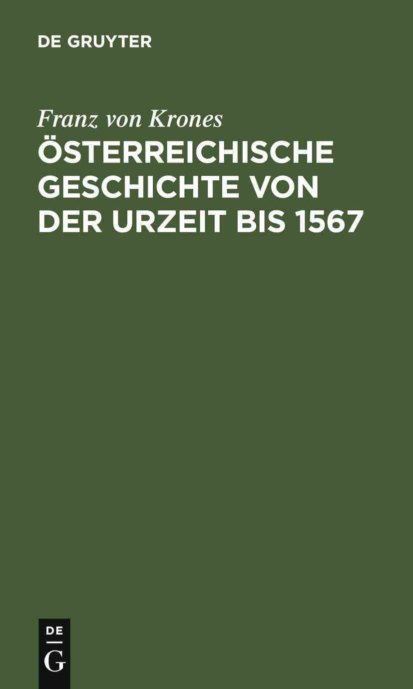Österreichische Geschichte von der Urzeit bis 1526 9783111075785