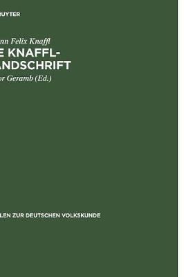 Die Knaffl-Handschrift By Knaffl, Johann Felix 9783111213361