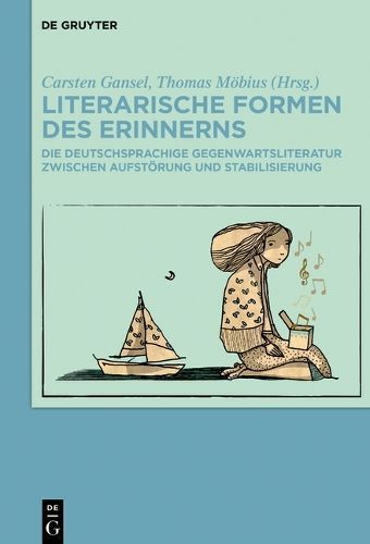 Literarische Formen Des Erinnerns 9783111251417 (Hardback)