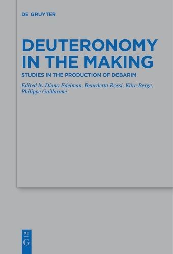 Deuteronomy in the Making 9783111263540 (Paperback)