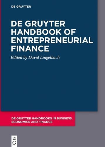 De Gruyter Handbook of Entrepreneurial Finance 9783111356716