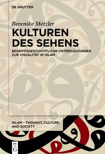 Kulturen Des Sehens By Berenike Metzler 9783111432618 (Hardback)