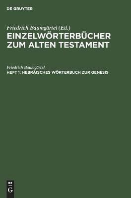 Hebräisches Wörterbuch zur Genesis By Baumgärtel, Friedrich