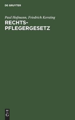 Rechtspflegergesetz By No Contributor 9783112306208 (Hardback)
