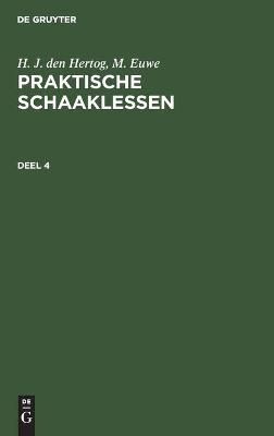 Praktische Schaaklessen By No Contributor 9783112306512 (Hardback)