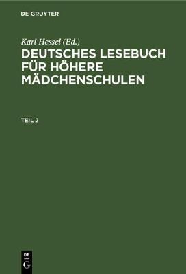Deutsches Lesebuch für höhere Mädchenschulen Deutsches Lesebuch für höhere Mädchenschulen