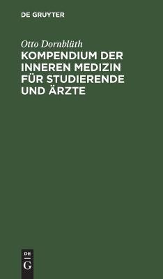 Kompendium der inneren Medizin für Studierende und Ärzte (Hardback)