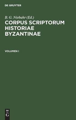 Corpus scriptorum historiae Byzantinae Nicephorus Gregoras Byzantina historia