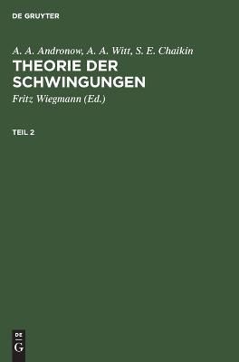 Theorie der Schwingungen By No Contributor 9783112612354 (Hardback)